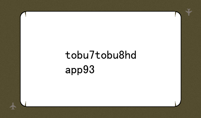 tobu7tobu8hdapp93